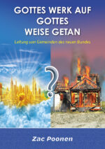 Gottes Werk auf Gottes Weise Getan / God's Work Done In God's Way (German)