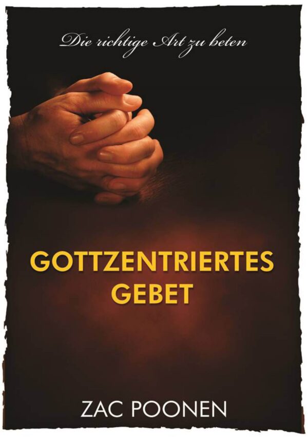 god centered praying german god centered praying german