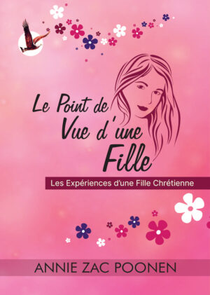Le Point de Vue d’une Fille - a girls viewpoint french